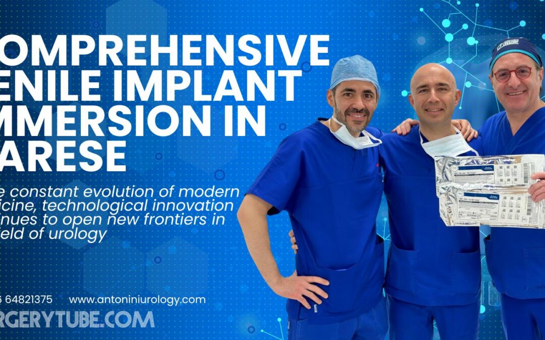 Comprehensive Penile Implant Immersion in Varese