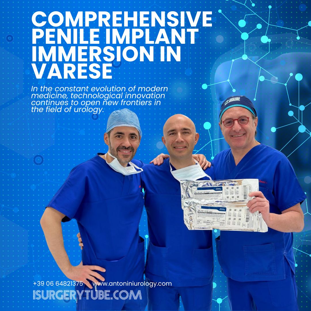 Comprehensive Penile Implant Immersion in Varese