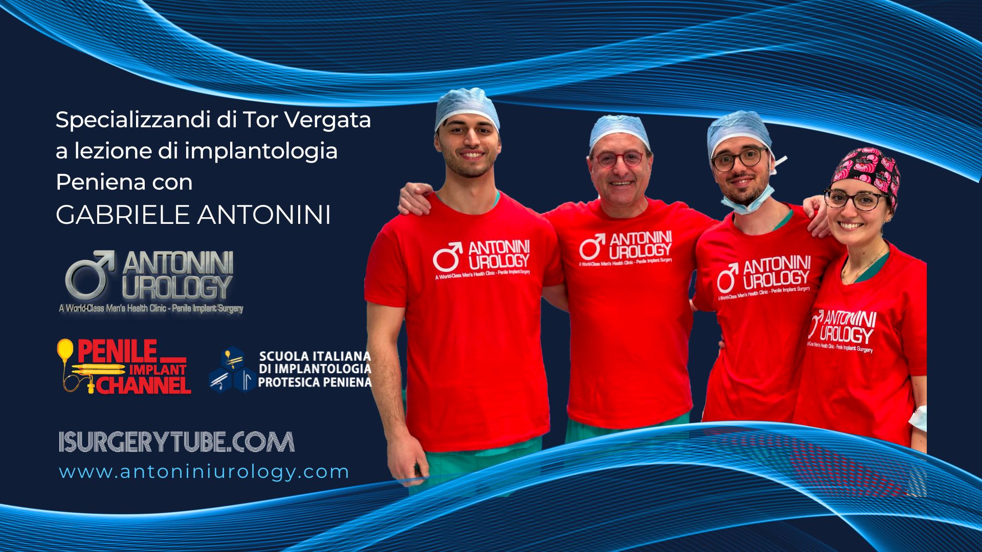Fellows from Tor Vergata Learning Penile Implantology with Gabriele Antonini