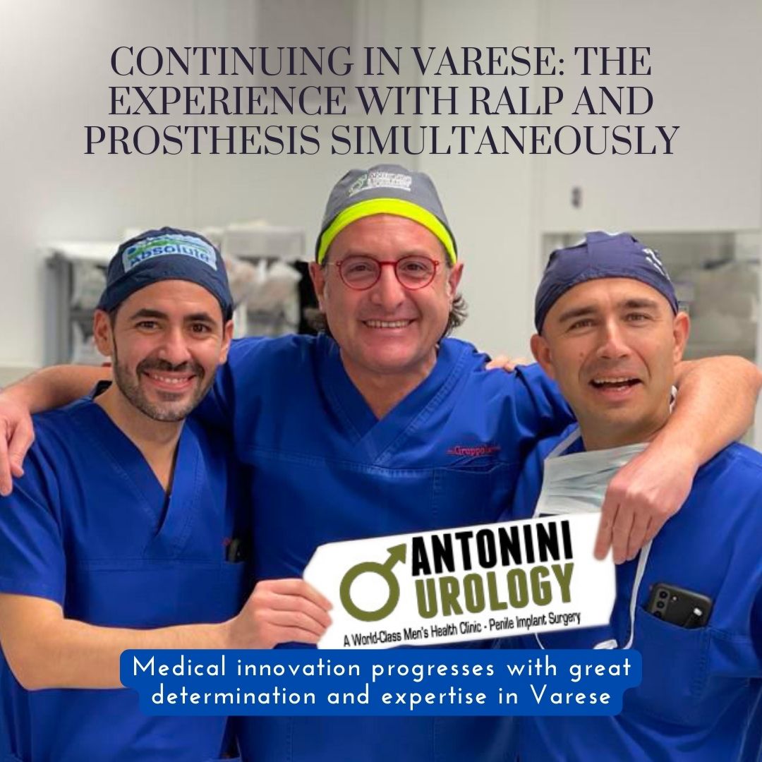 Continuing in Varese: The Experience with RALP and Prosthesis Simultaneously